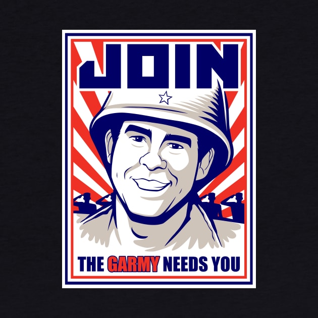 The Garmy Needs You! by The Ralph Report